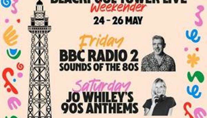 Blackpool Tower Live | May Weekender