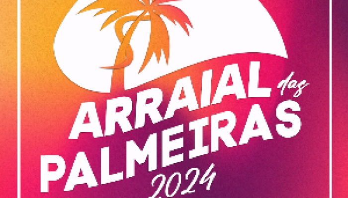 Arraial das Palmeiras 2024