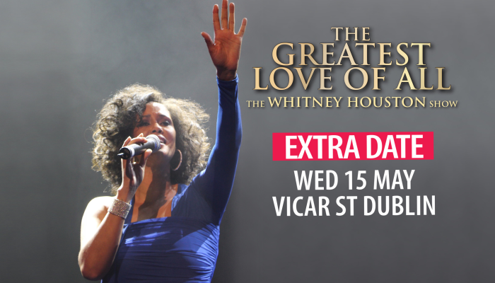 The Greatest Love of All - the Whitney Houston Tribute Show