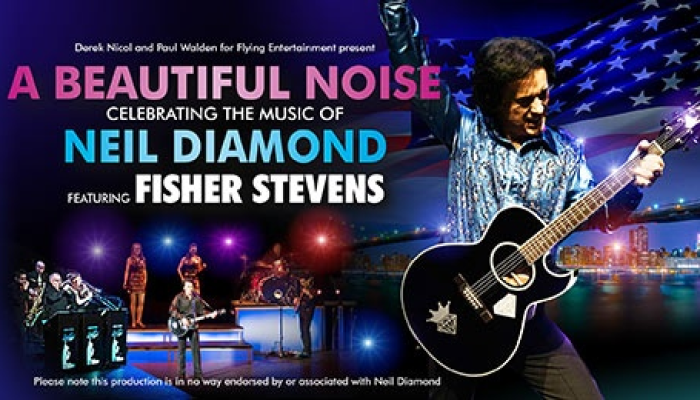 A Beautiful Noise - Celebrating The Music Of Neil Diamond