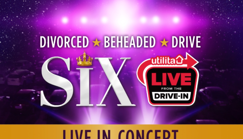 Six the Musical drive-in tour announces further dates