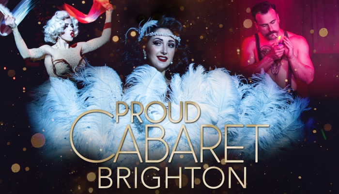 Proud Cabaret Brighton