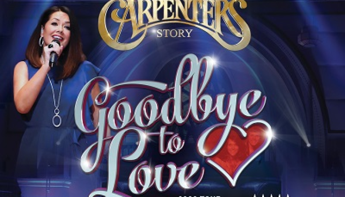 The Carpenters Story - Goodbye To Love Tour 2020