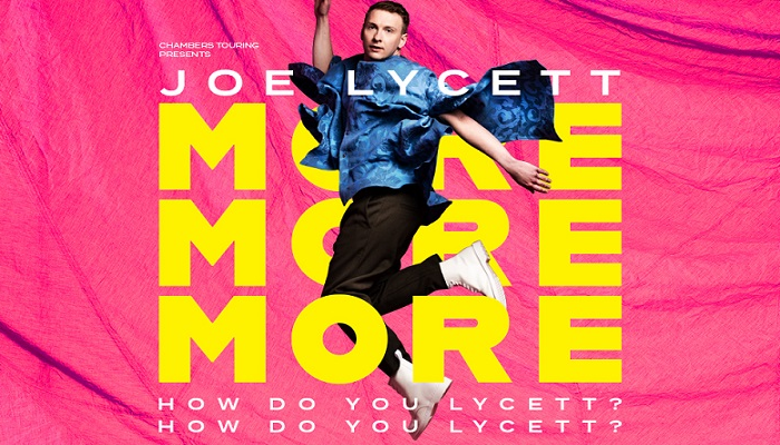 JOE LYCETT: MORE, MORE, MORE! HOW DO YOU LYCETT? HOW DO YOU LYCETT?