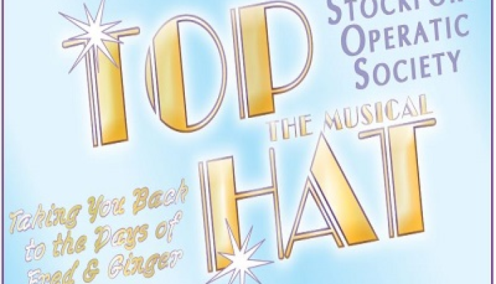 Stockport Operatic Society presents Top Hat