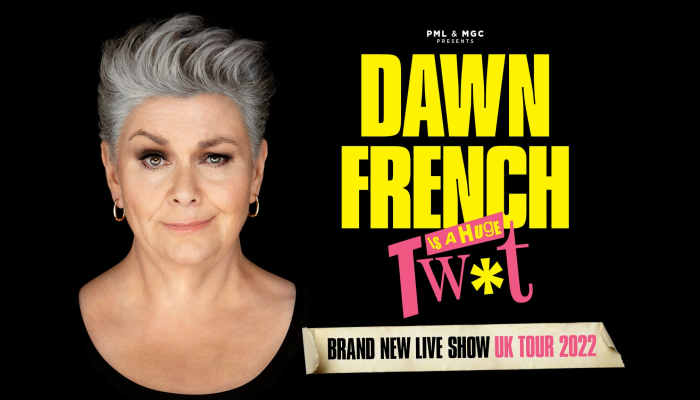 Dawn French Is a Huge TW*T