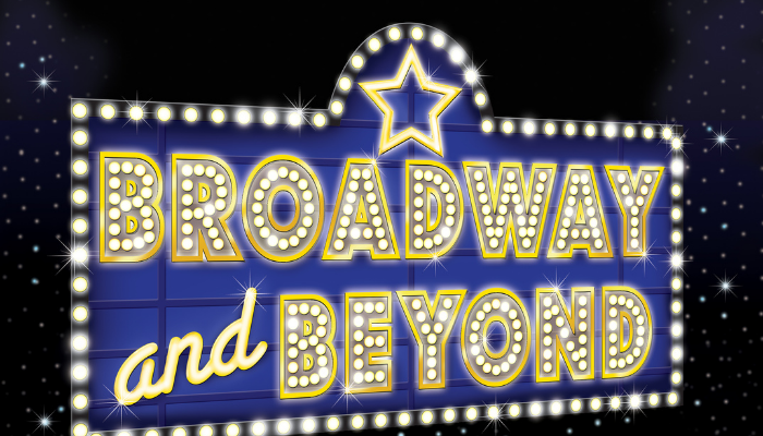 Broadway and Beyond