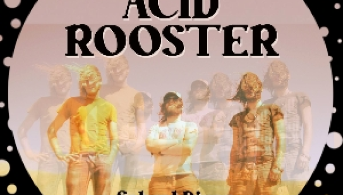 Acid Rooster + School Disco
