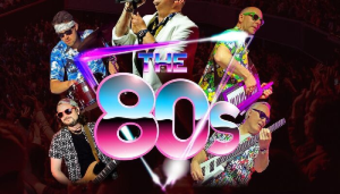 The 80's - Ultimate 80's Concert Experience