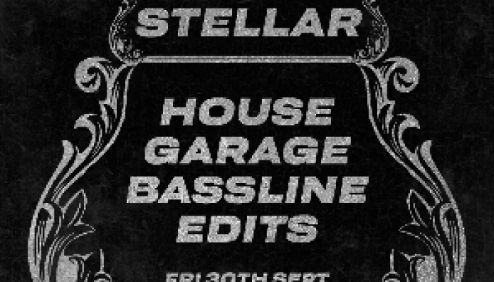 Stellar: House x Garage x Bassline x Edits