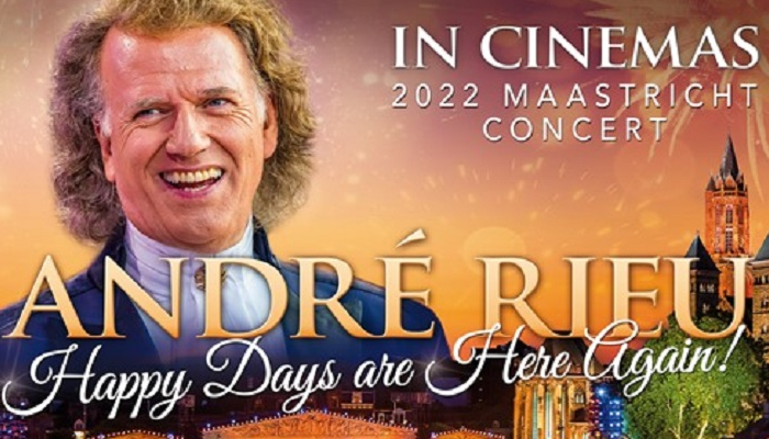 ENCORE SCREENING ANDRÉ RIEU: HAPPY DAYS ARE HERE AGAIN! (CERT - TBC)