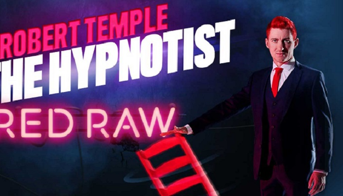 Robert Temple: the Hypnotist - RED RAW