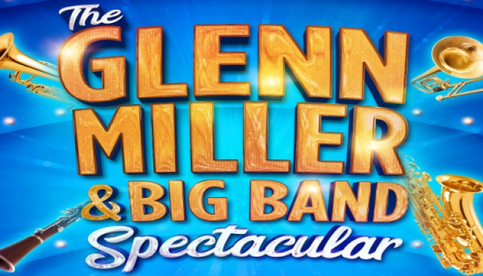 Glenn Miller and Big Band Spectacular
