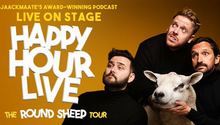 Jaackmaate: Happy Hour Live - the Round Sheep Tour