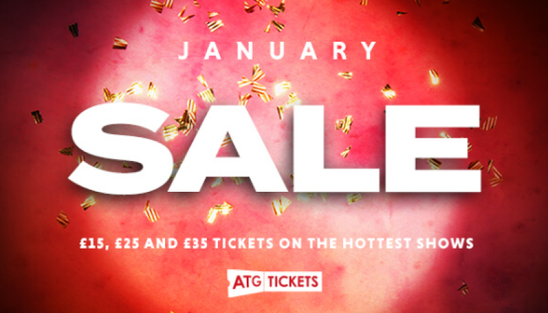 ATG Tickets – Big January Sale Starts Saturday! Tickets From £15 across the UK!