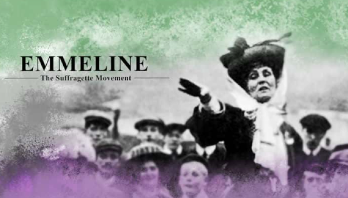 EMMELINE- The Suffragette Movement