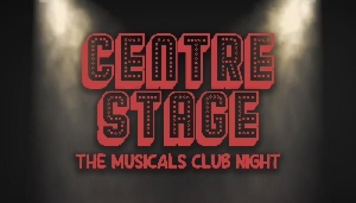 Centre Stage - The Musicals Club Night