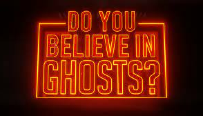 Do You Believe in Ghosts?