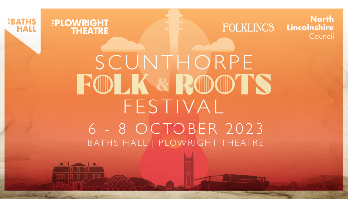 Scunthorpe Folk & Roots Festival 3 Day Ticket