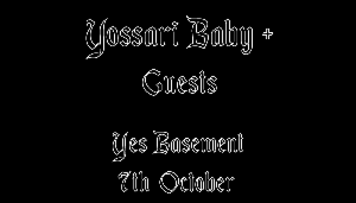 Yossari Baby + Guests