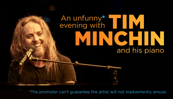 An Unfunny* Evening with Tim Minchin and his Piano