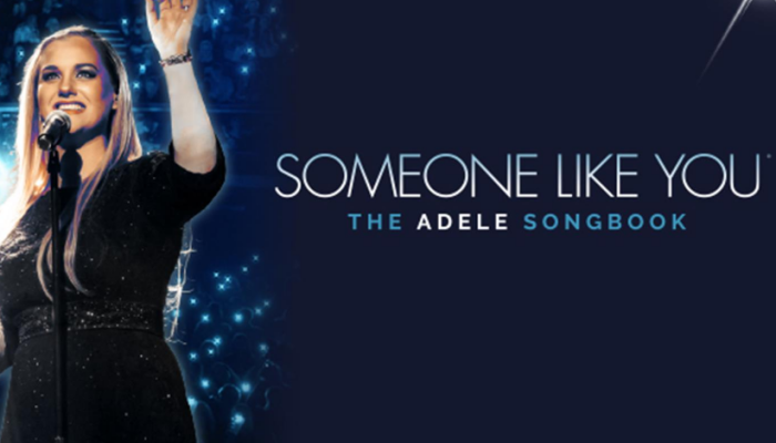 SOMEONE LIKE YOU – THE ADELE SONGBOOK