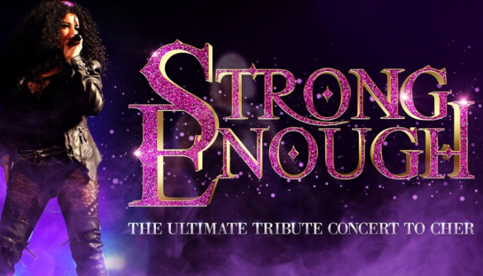 Strong Enough - The Ultimate Tribute Concert to Cher