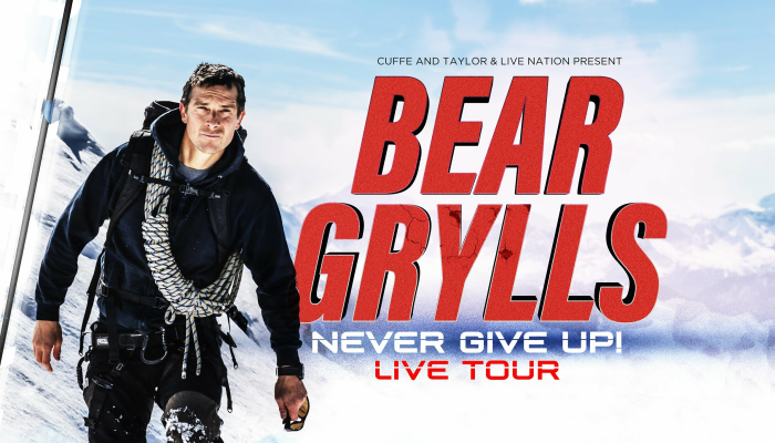 Bear Grylls: The Never Give Up Tour
