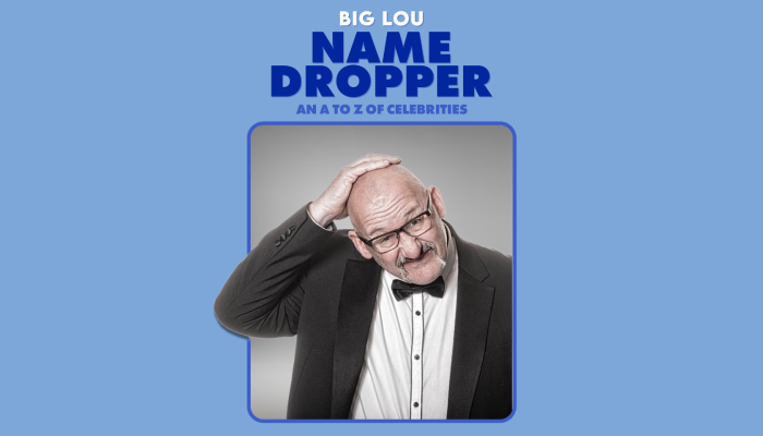 Big Lou: Name Dropper