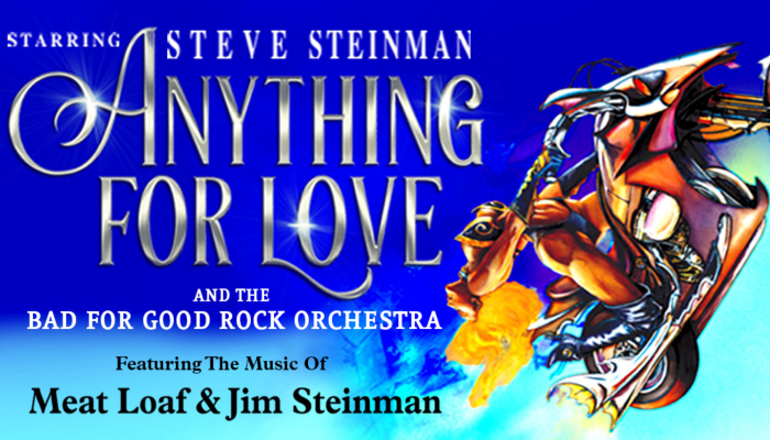 Steve Steinman's Anything For Love - The Meat Loaf Story