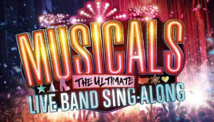 Musicals - The Ultimate Live Band Sing-a-Long