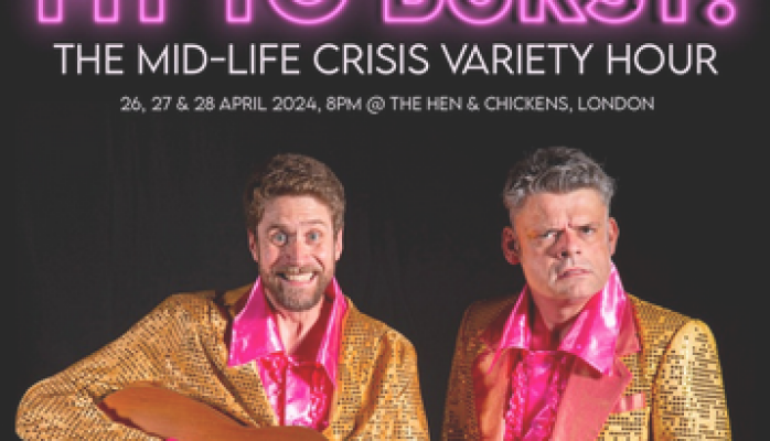 Fit to Burst: The Mid-Life Crisis Variety Hour