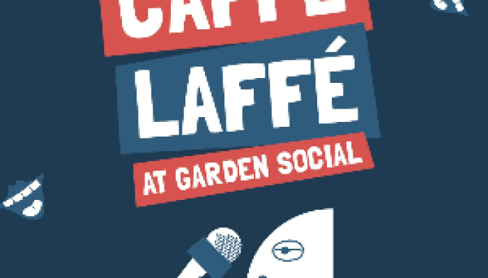 Caffe Laffe at Garden Social