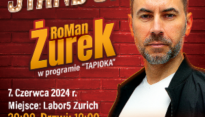 ROMAN ZUREK W PROGRAMIE: TAPIOKA - STAND-UP ZURYCH