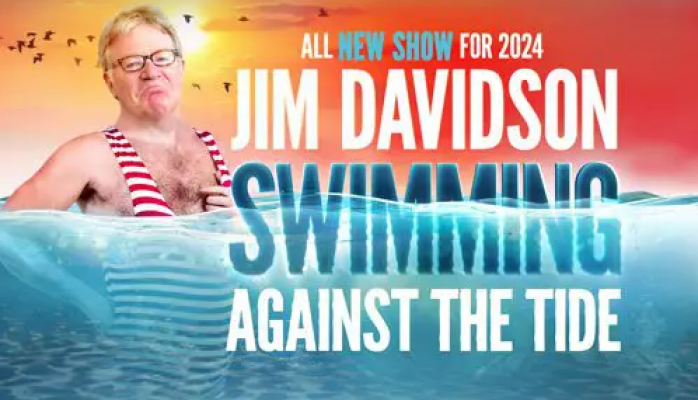 Jim Davidson - Swimming Against the Tide! 2024 Tour