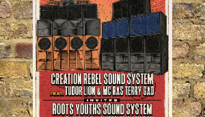 Creation Rebel & Roots Youths Sound Systems