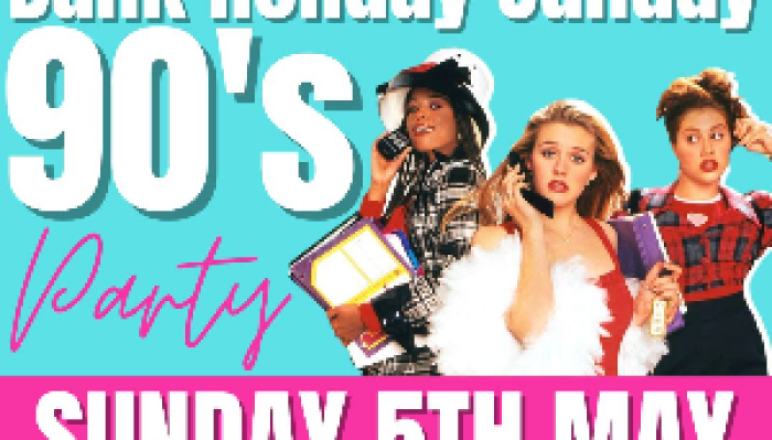 Bank Holiday 90s Party