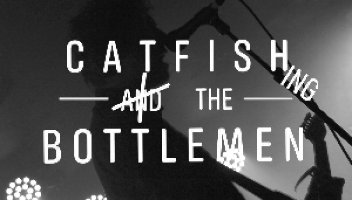 Catfishing The Bottlemen