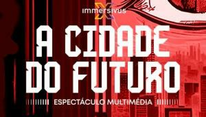 Immersivus X / Cidade do Futuro