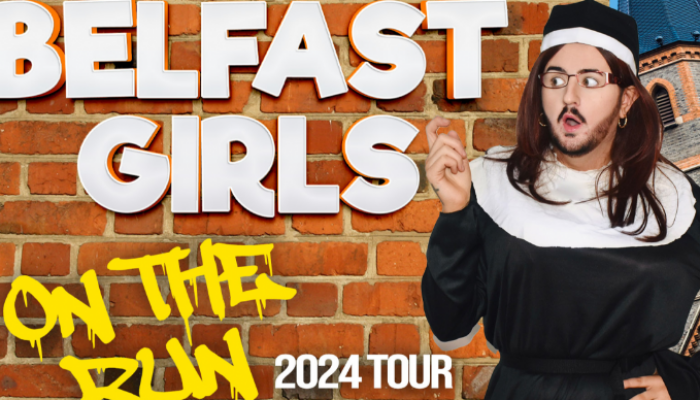 Belfast Girls: On The Run