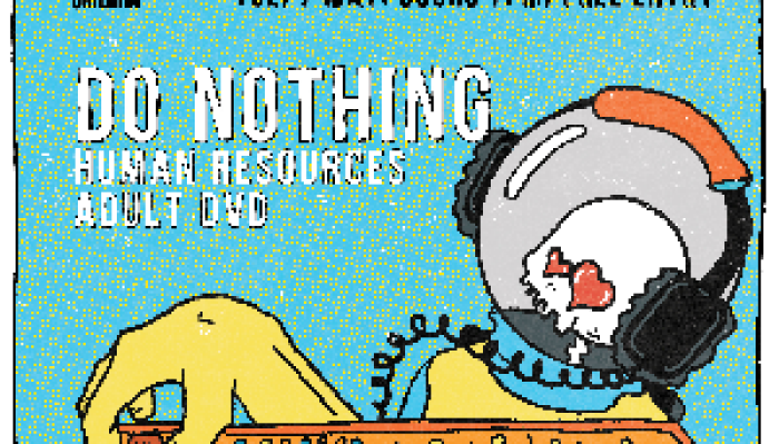 Do Nothing, Human Resources and Adult DVD