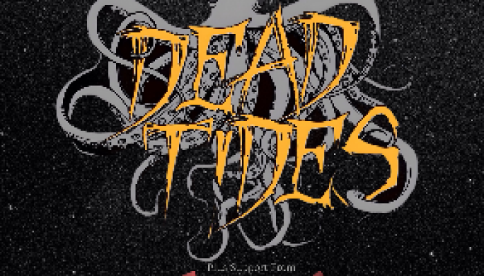 Dead Tides + Eternal